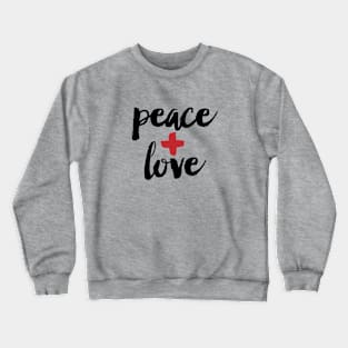 peace + love Crewneck Sweatshirt